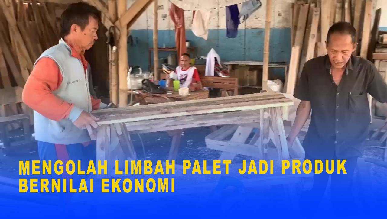 Mengolah Limbah Palet Jadi Produk Bernilai Ekonomi