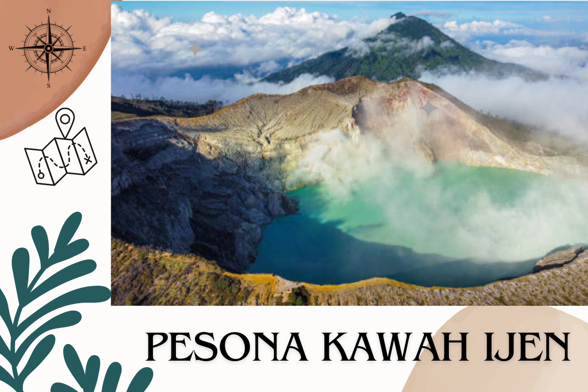 4 Pesona Kawah Ijen, Satu-satunya di Indonesia yang Hadirkan Fenomena Api Biru, Simak Juga Harga Tiketnya!