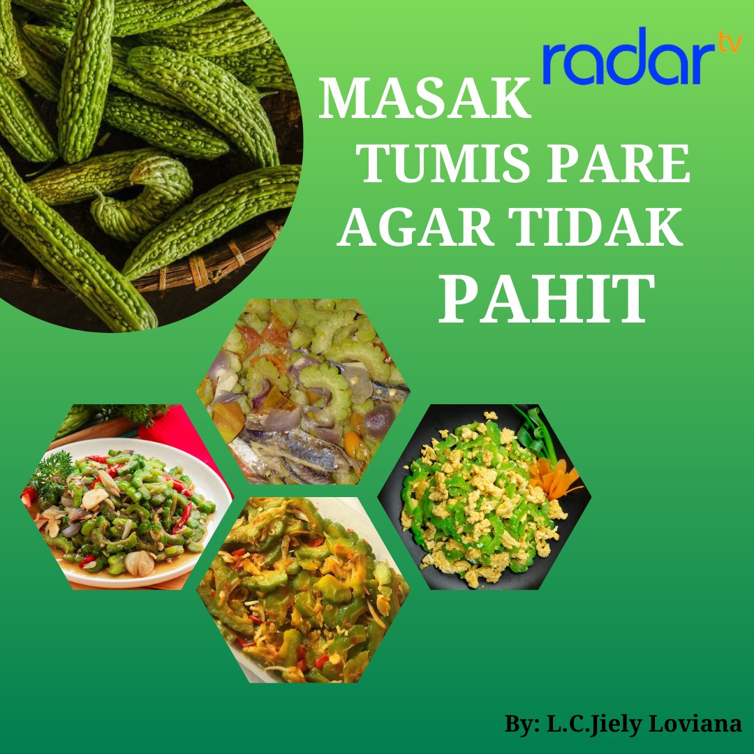 Resep Tumis Pare, Enak Dan Tidak Pahit, Praktis Untuk Hidangan Harian