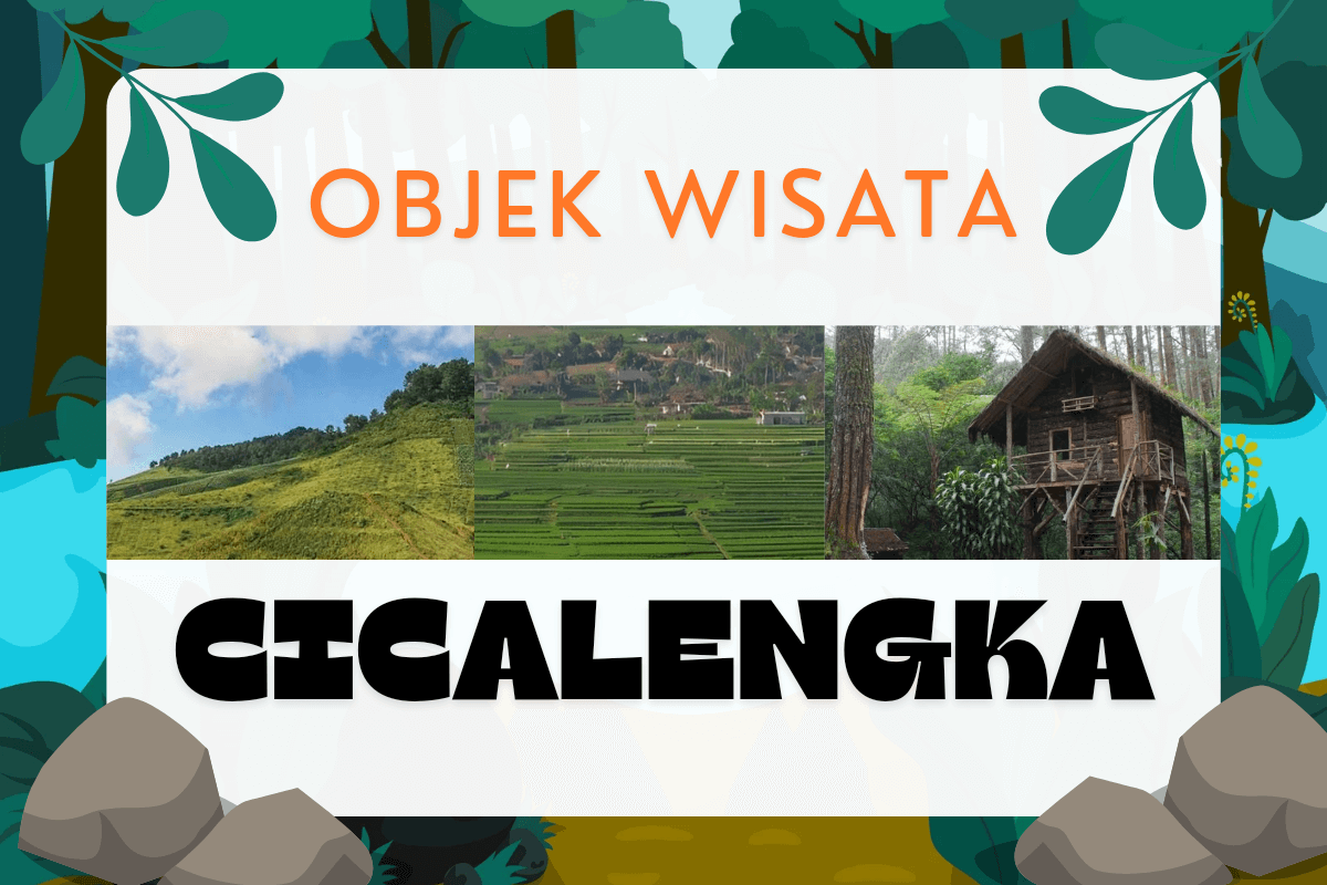 4 Rekomendasi Objek Wisata Di Cicalengka Jawa Barat, Cocok untuk Hunting Foto Apalagi Para Pecinta Alam