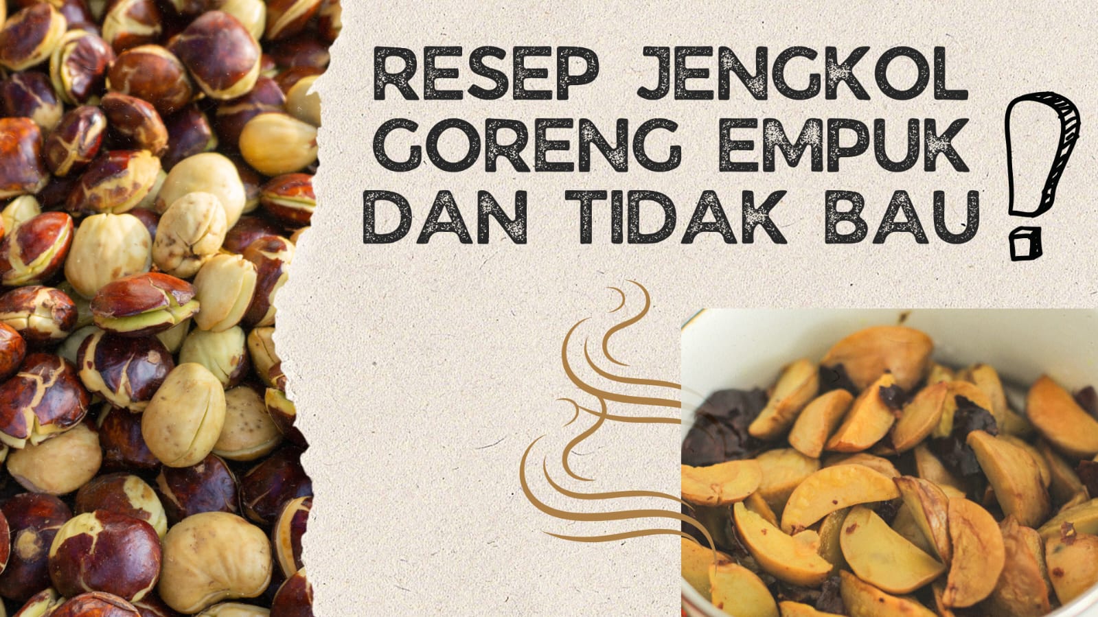 Mumpung Akhir Pekan, Yuk Bikin Resep Jengkol Goreng Empuk Dan Tidak Bau, Dijamin Ketagihan!