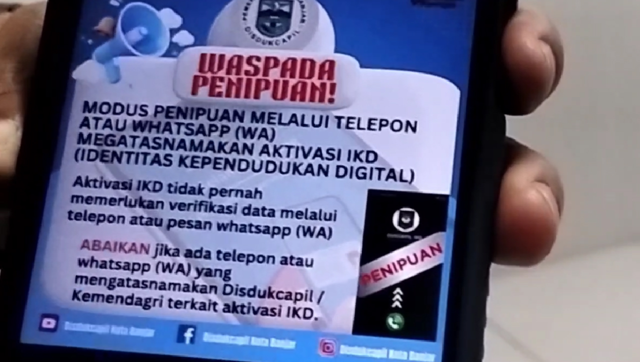 Waspada Penipuan Modus Aktivasi Identitas Kependudukan, Aktivasi Hanya Bisa Dilakukan Di Depan Petugas 