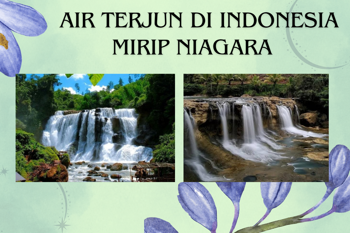 10 Air Terjun di Indonesia yang Mirip Air Terjun Niagara, Dari Tasikmalaya Hingga Sulawesi