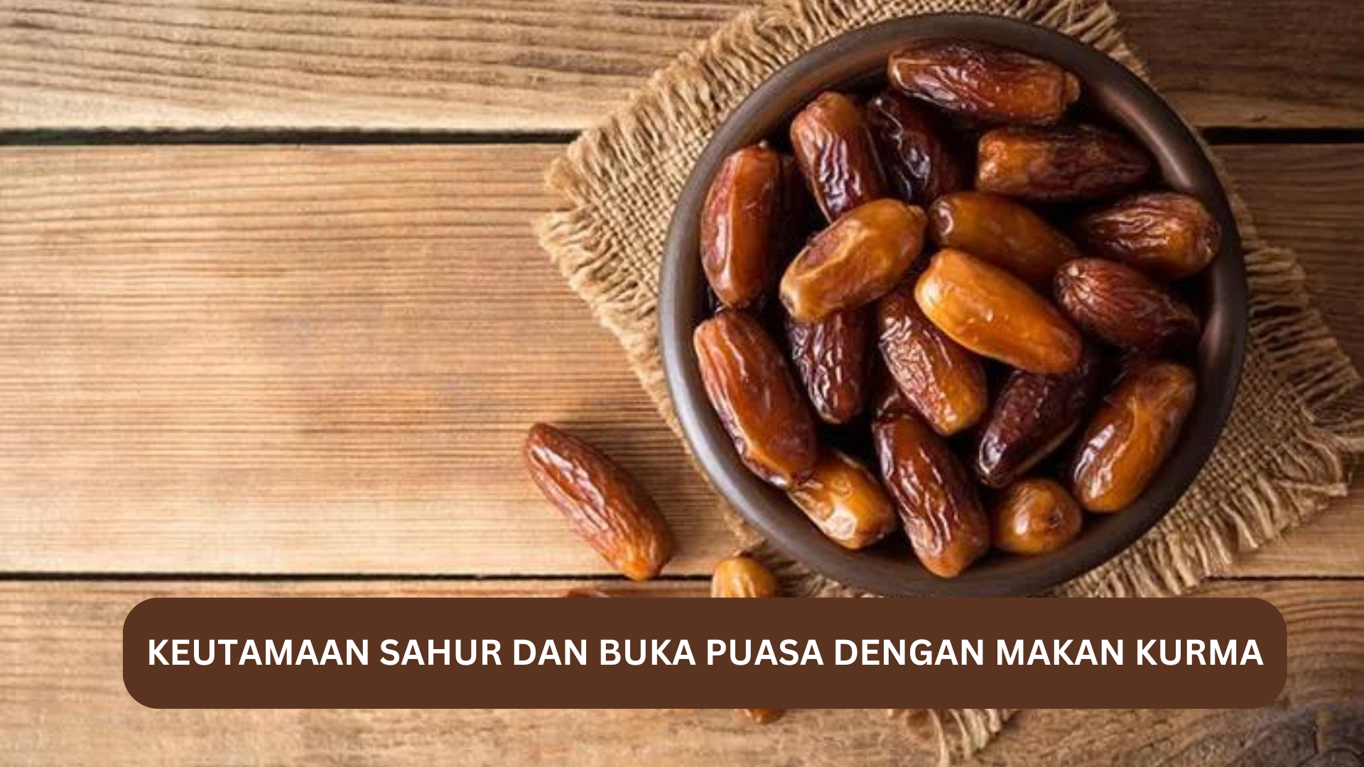 Keutamaan Sahur dan Buka Puasa Dengan Makan Kurma, Lengkap Dengan Haditsnya, Ini Porsi Penyajiannya