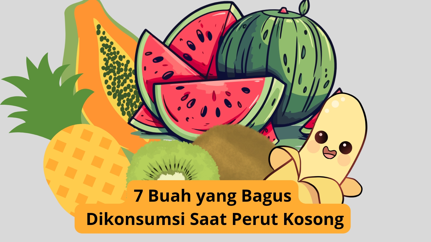 7 Buah-buahan Ini Ternyata Bagus Dikonsumsi Saat Perut Kosong, Cocok Buat Sarapan! 