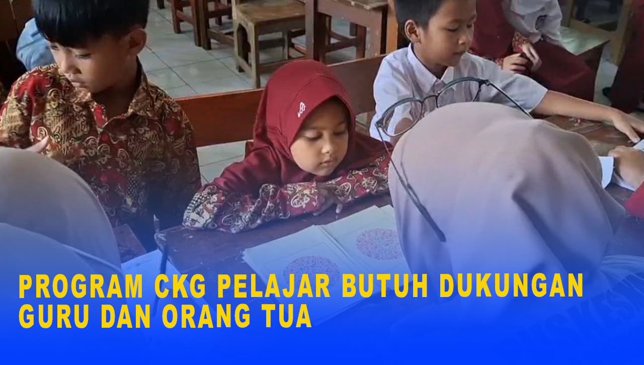 Program CKG Pelajar Butuh Dukungan Guru dan Orang Tua, Gangguan Mental Hingga Penglihatan Ancam Pelajar