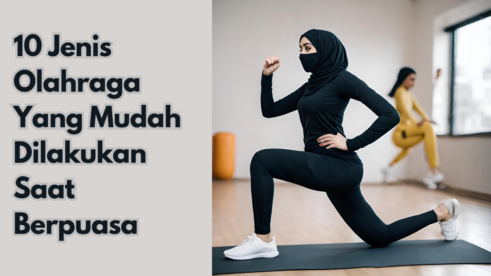 10 Jenis Olahraga Yang Mudah Dilakukaan Saat Puasa, Perhatikan Waktu Yang Tepat Agar Bermanfaat Bagi Tubuh