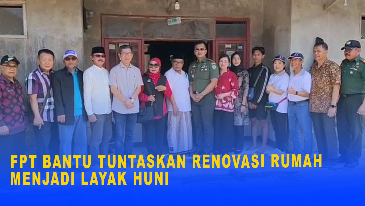 FPT Bantu Tuntaskan Renovasi Rumah Jadi Layak Huni, Solusi Nyata Atasi Persoalan Sosial di Kota Tasikmalaya