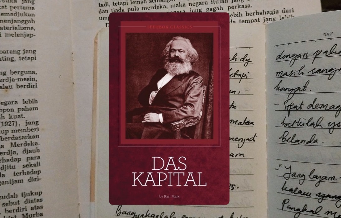 Das Kapital: Buku Lama yang Masih Relevan di Tengah Dunia yang Terus Berubah