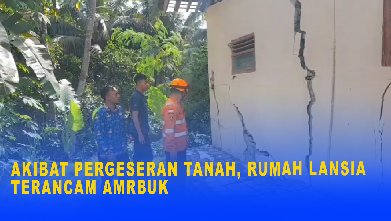 Akibat Pergeseran Tanah, Rumah Lansia di Desa Karyamukti  Kota Banjar Terancam Ambruk, Begini Kondisinya...