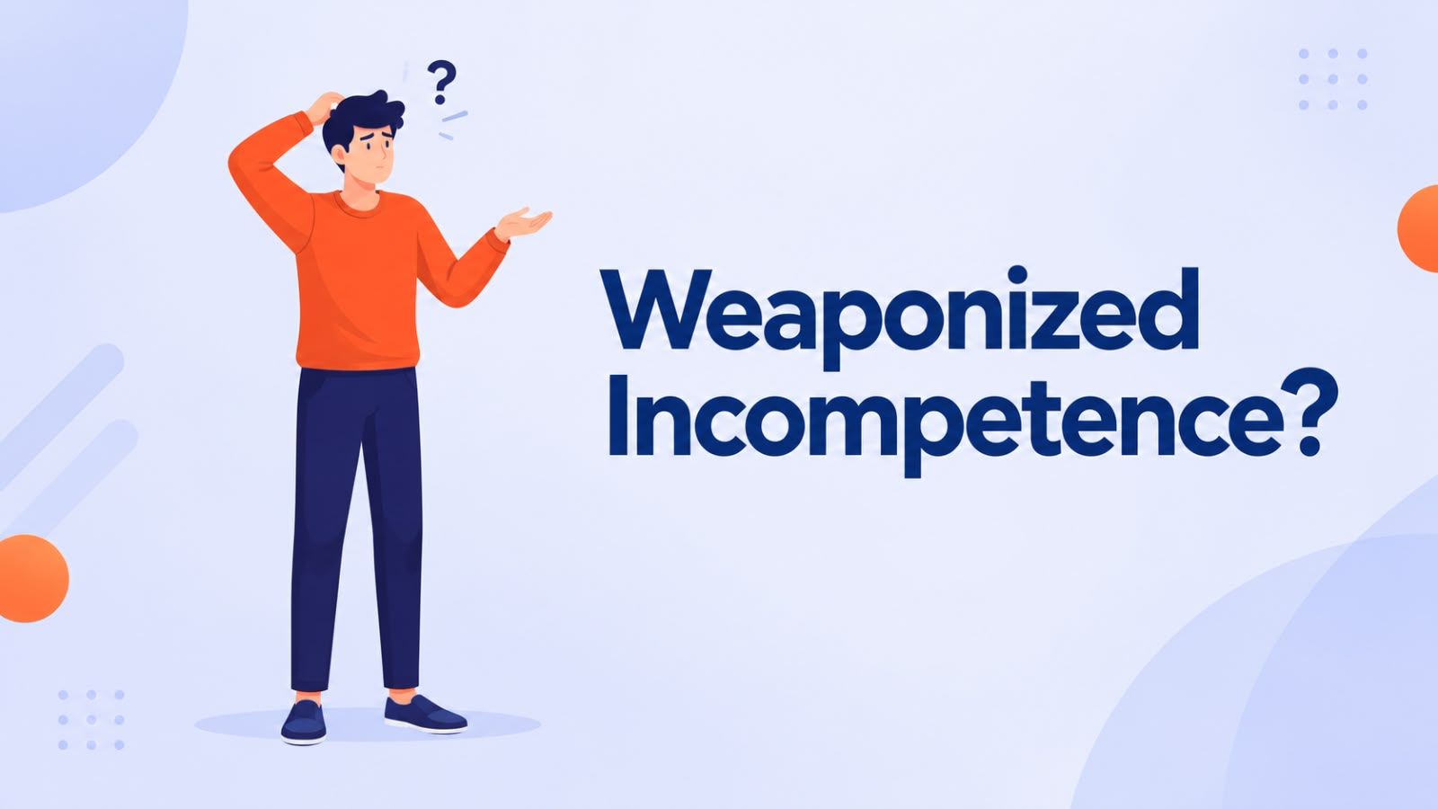 Kenali “Weaponized Incompetence” yang viral di TikTok