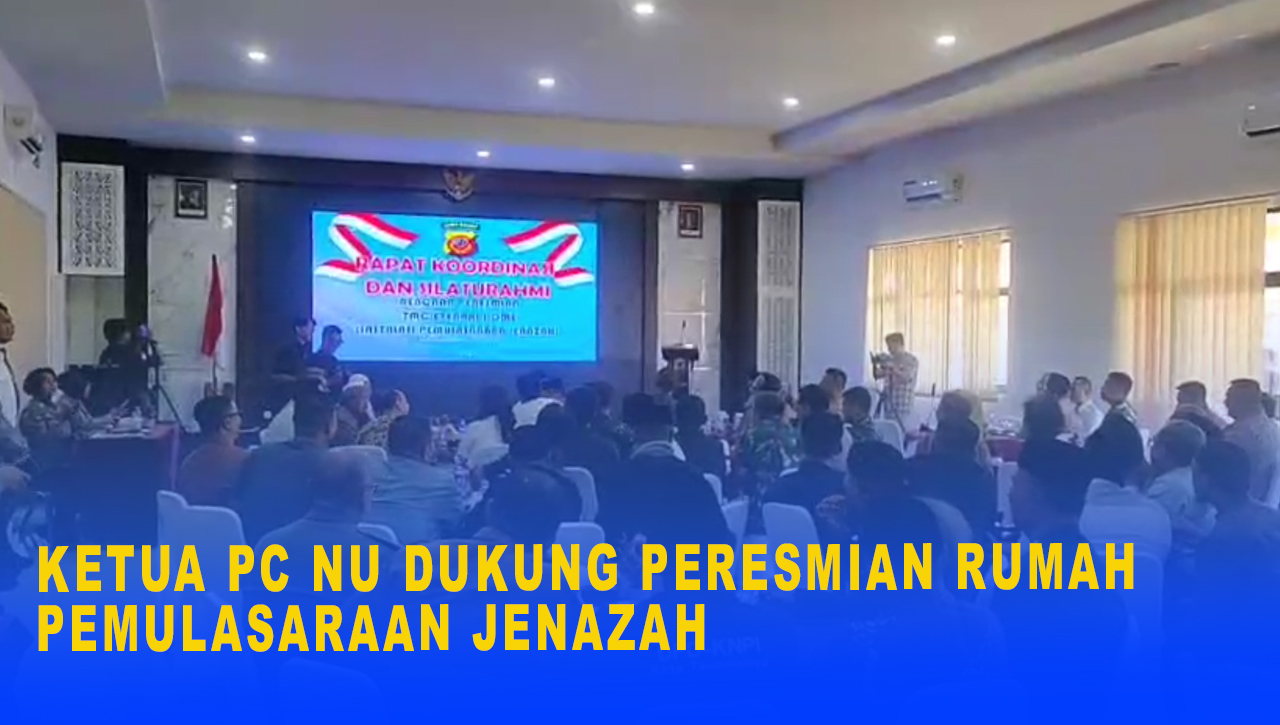Ketua PC NU Dukung Peresmian Rumah Pemulasaraan Jenazah, Izin Sudah Sesuai dan Tidak Melanggar Aturan