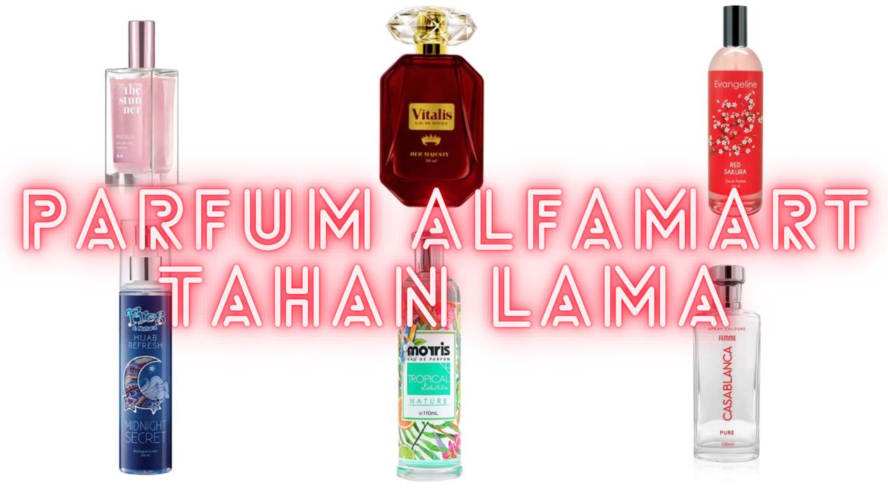 5 Rekomendasi Parfum Alfamart yang Wanginya Unik dan Tahan Lama, Segini Kisaran Harganya