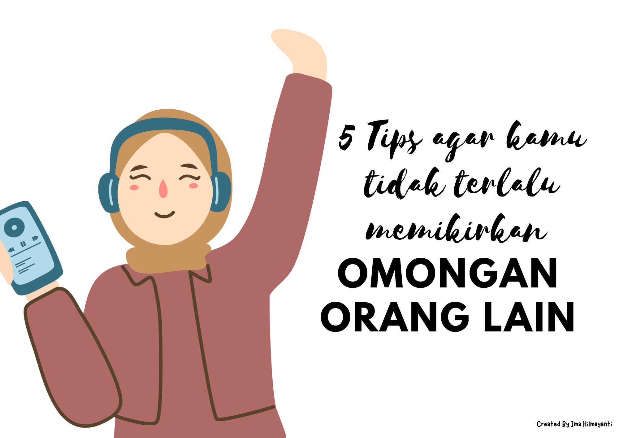 5 Tips Agar Kamu Tidak Terlalu Memikirkan Omongan Orang dan Bisa Lebih Mencintai Hidupmu