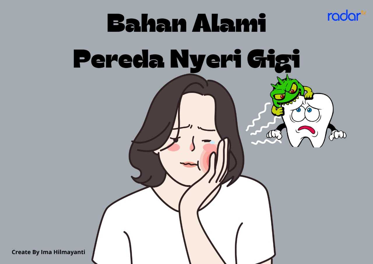 Sakit Gigi? Gak Usah Ke Dokter Dulu, Coba Beberapa Bahan Alami Ini Untuk Meredakannya