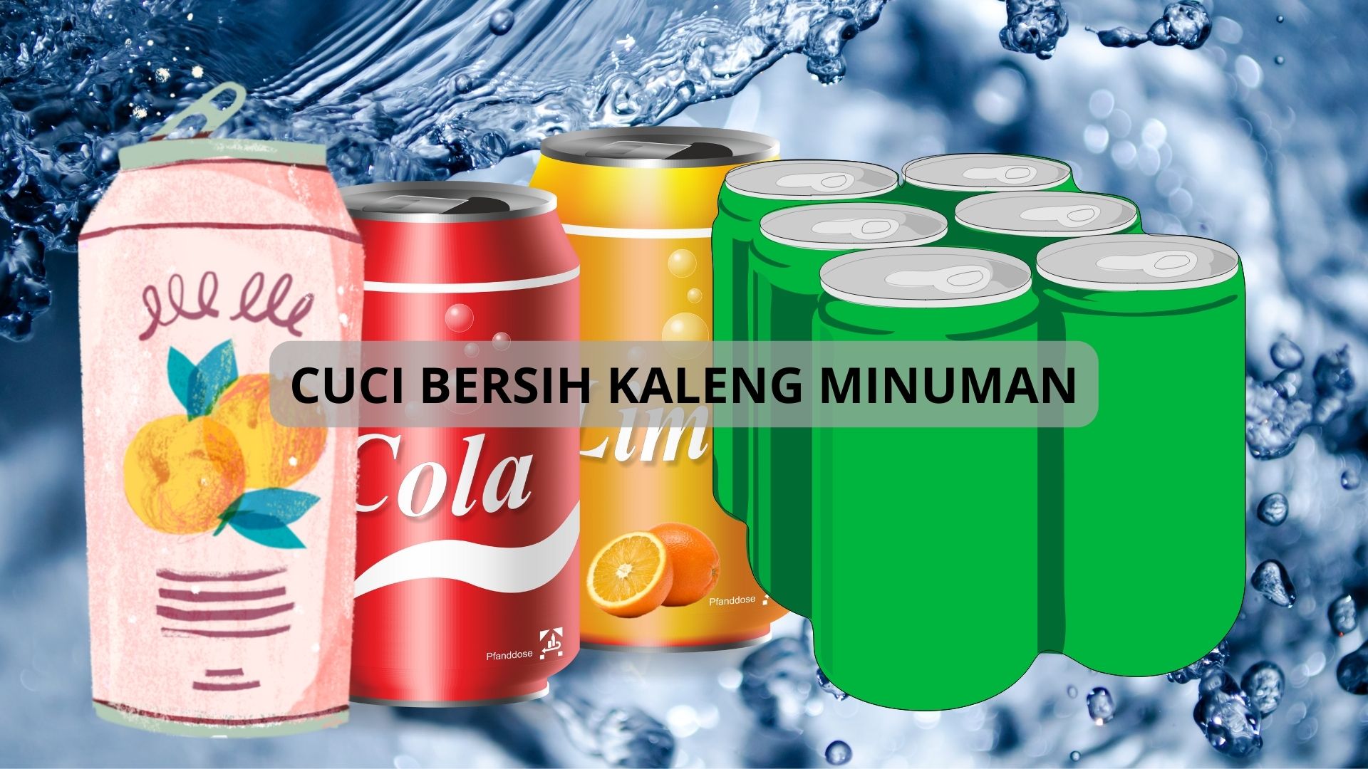 Minuman Kaleng Jangan Langsung Diminum? Lakukan Ini Agar Terhindar Dari Kotoran Tak Kasat Mata