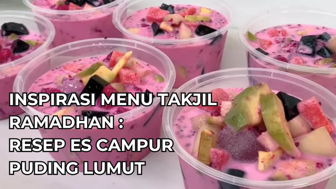 Yuk Bikin Es Campur Puding Lumut yang Segar dan Lumer di Mulut, Cocok Jadi Menu Takjil Ramadhan