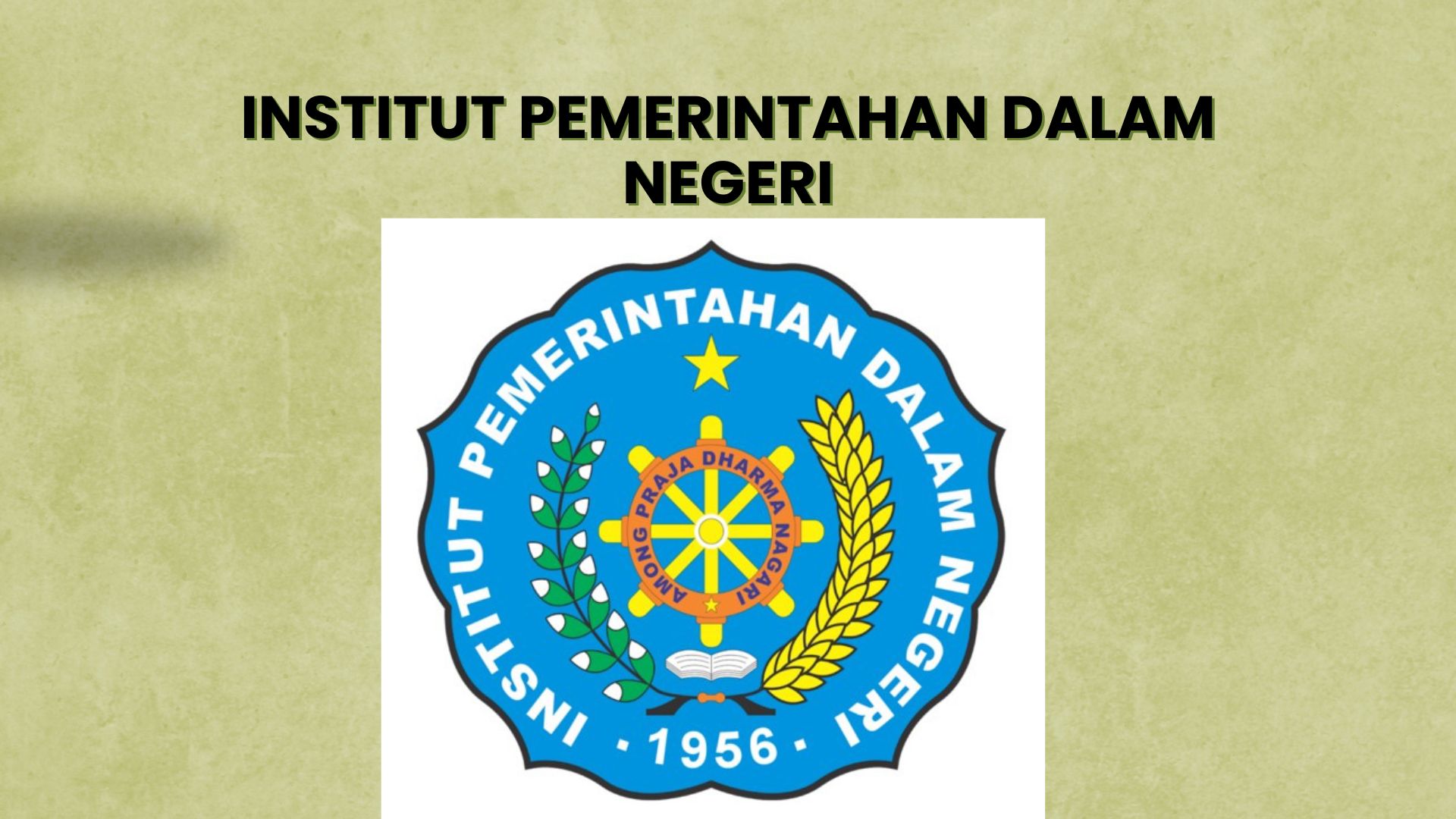 Program Studi IPDN 2024: Syarat Masuk dan Tahapan Seleksisnya