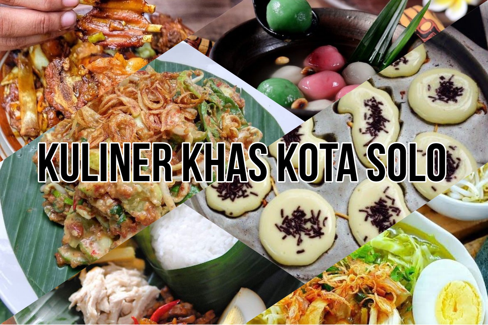 Rekomendasi 7 Kuliner Khas Solo, Pesona Rasa yang Tak Terlupakan