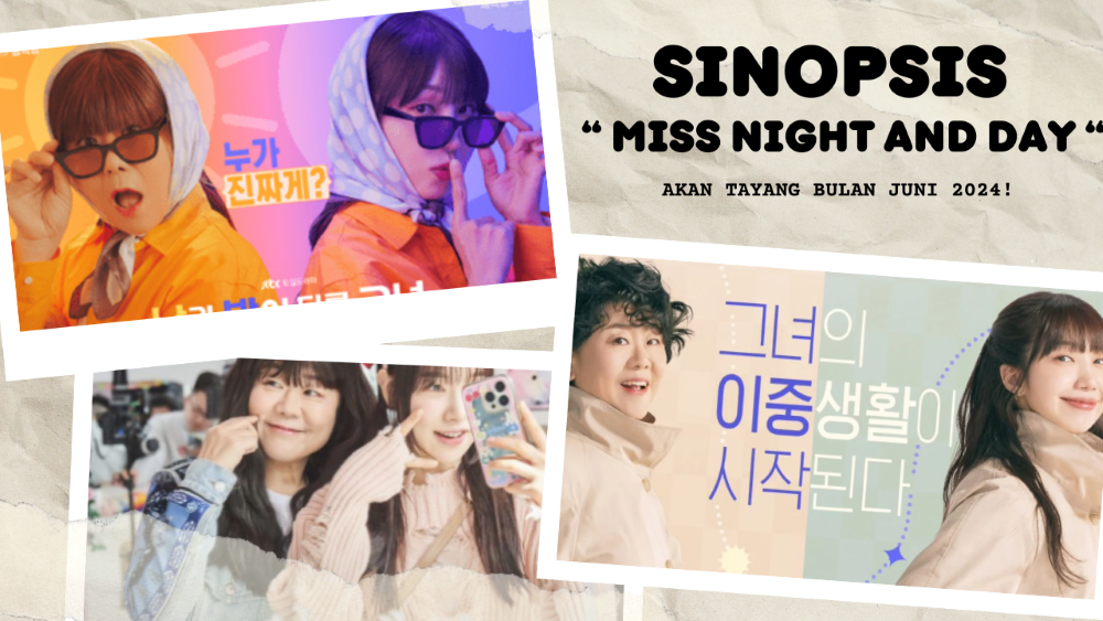 Sinopsis Drakor Miss Night and Day Drama Korea Terbaru yang patut dinantikan pada bulan Juni 2024