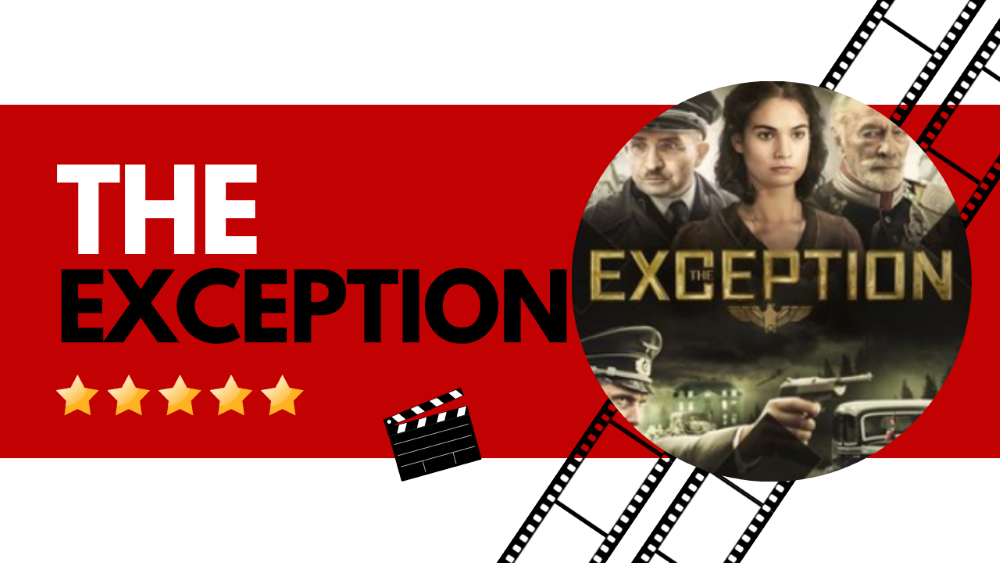 Sinopsis Film THE EXCEPTION Drama Romantis di Tengah-Tengah Kekacauan Perang Dunia II
