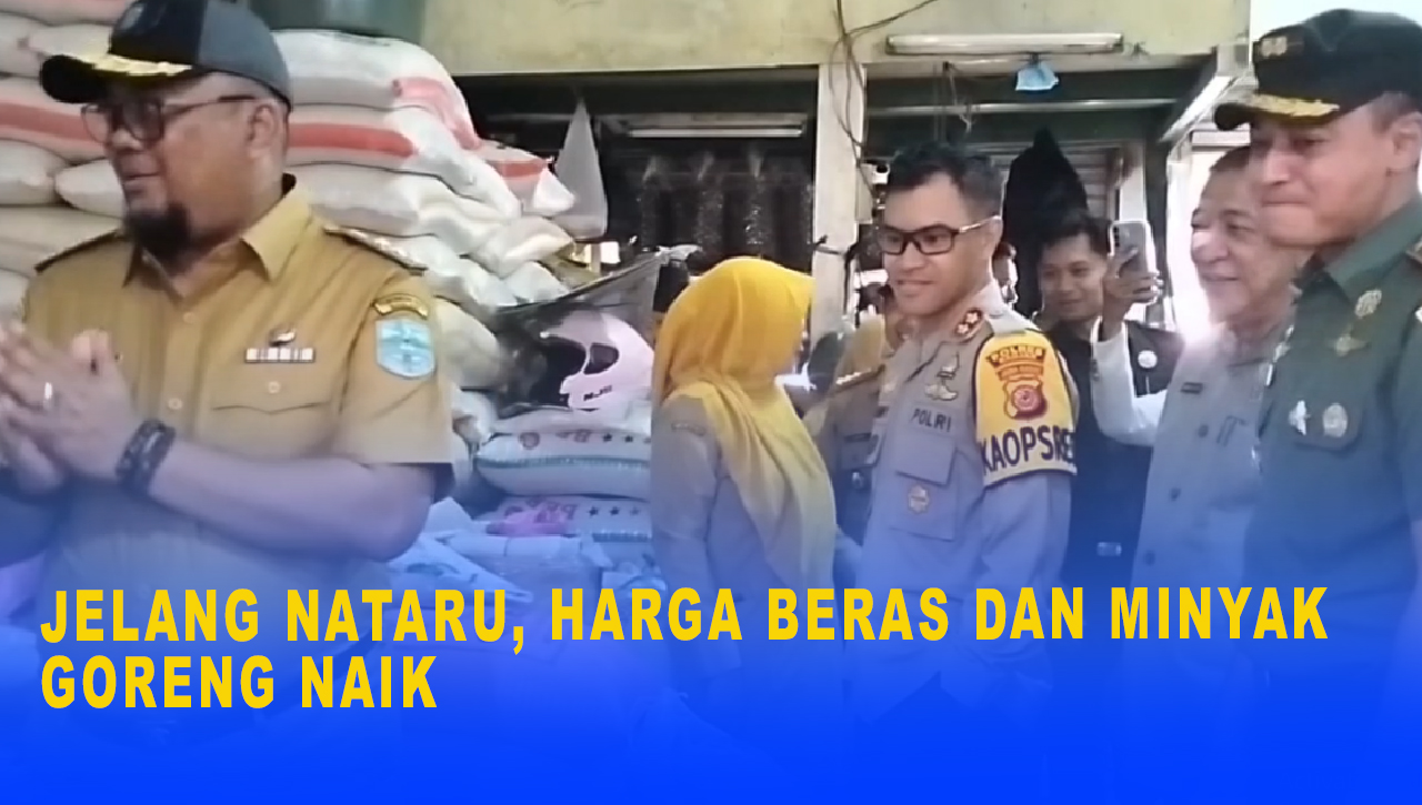 Jelang Nataru, Harga Beras Dan Minyak Goreng Naik, Pemkot Banjar Sidak Pasar Pastikan Stok Aman