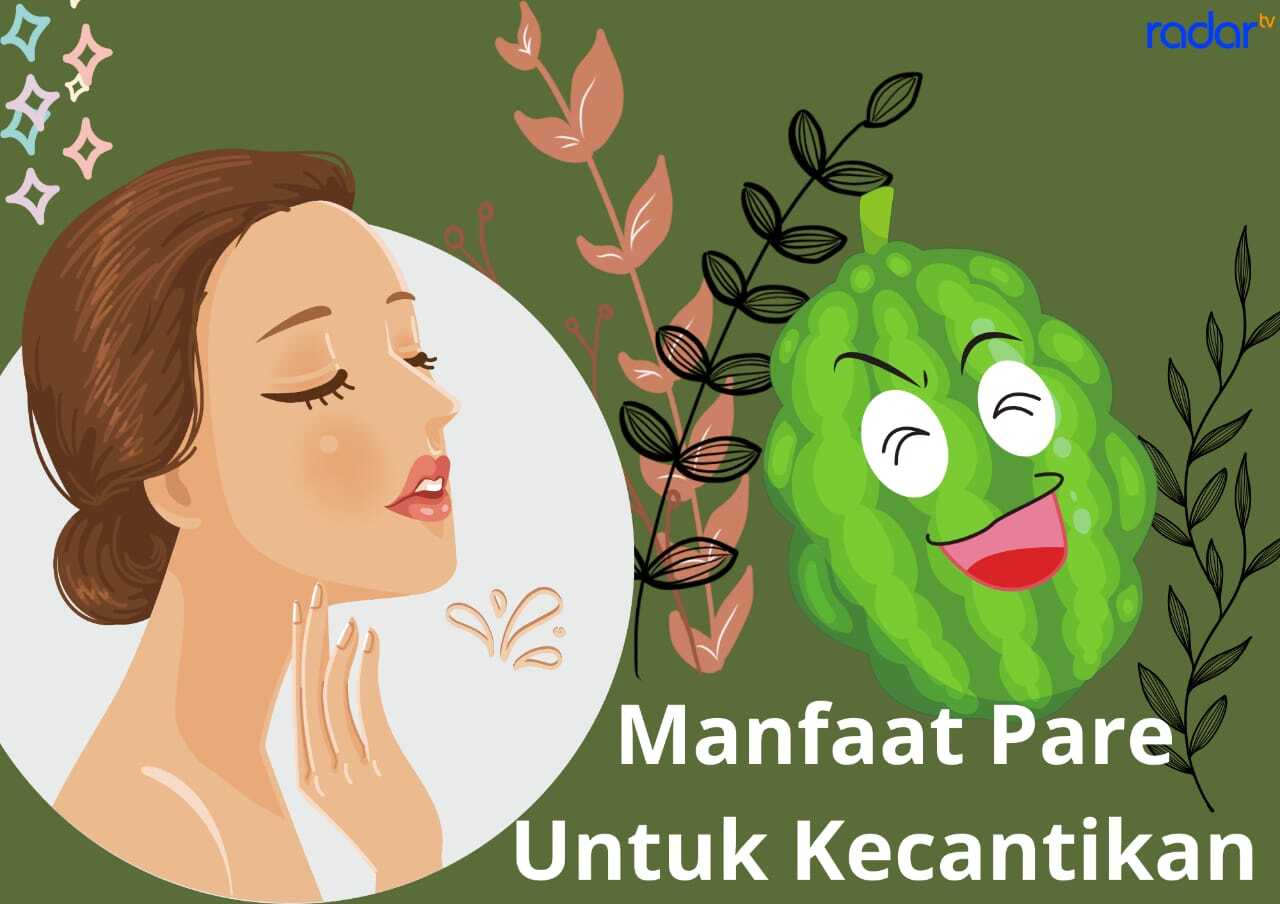 Jarang Terungkap, Ini Khasiat Buah Pare Untuk Kecantikan, Begini Cara Buatnya...