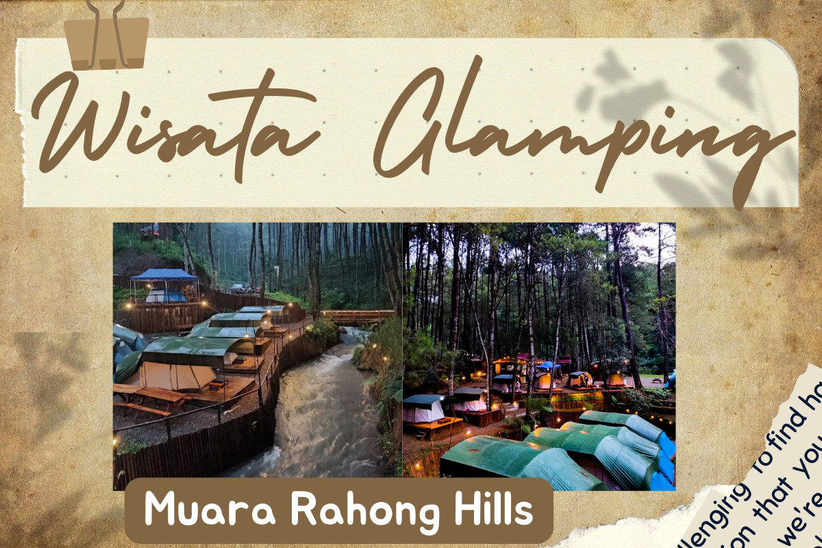Muara Rahong Hills, Destinasi Wisata Glamping Tepi Sungai di Pangalengan Dengan Pesona Hutan Pinus