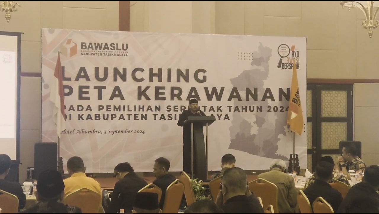 Bawaslu: 19 Kecamatan Di Kab. Tasikmakaya Masuk Kategori Rawan Tinggi Pada Pilkada 2024