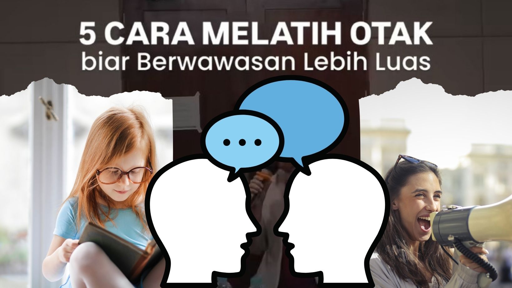 Pengen Otak Kamu jadi Encer? Lakukan 5 Hal Ini Supaya Pengetahuan dan Wawasan Kamu Luas