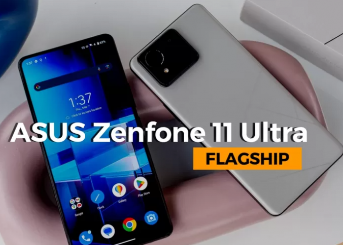 Spesifikasi Asus Zenfone 11 Ultra dengan Layar AMOLED dan Spes Tinggi Cek Harganya di Sini