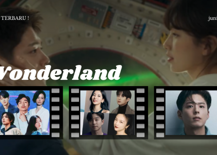Sinopsis Film Wonderland Kisah Romantis yang dipenuhi Emosi, Teknologi Canggih Akan Tayang Juni 2024!