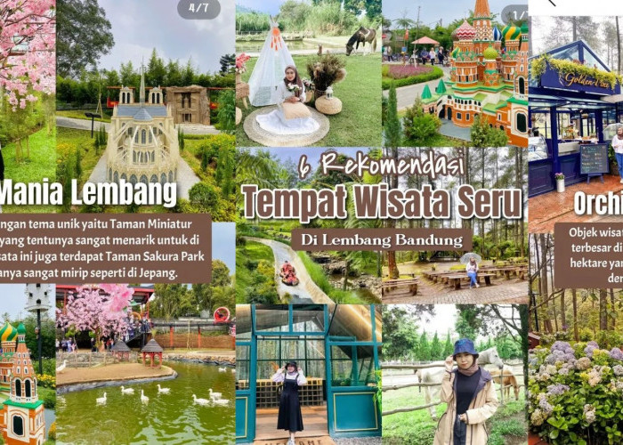 Libur Telah Tiba, 6 Rekomendasi Tempat Wisata Seru di Lembang Bandung Ini Siap Lengkapi Liburanmu