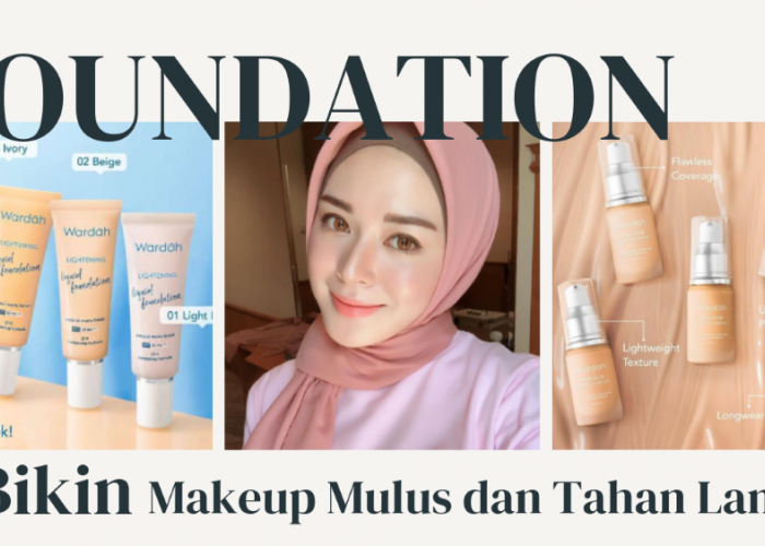Foundation Wardah Terbaik Solusi untuk Makeup Mulus dan Tahan Lama!