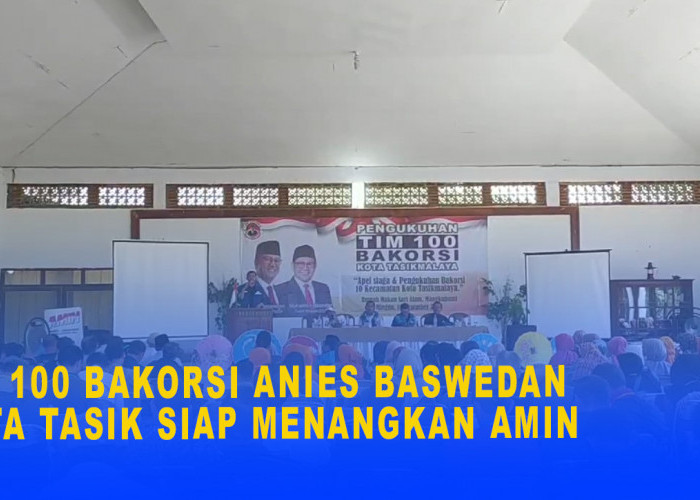 Tim 100 Bakorsi Anies Baswedan Kota Tasikmalaya Siap Menangkan Pasangan AMIN