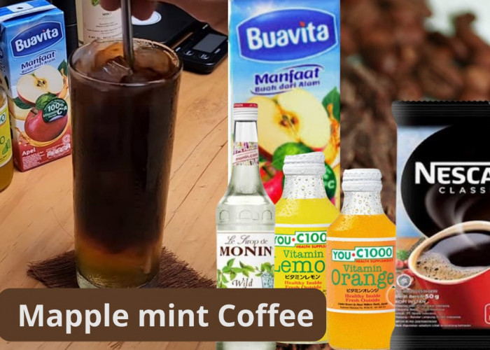 Kreasi Minuman Mapple Mint Coffe yang Manis dan Menyegarkan, Konten Kreator Ini Berbagi Resepnya, Yuk Simak..