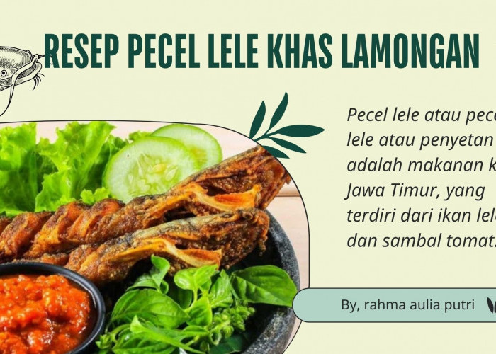 Rahasia Resep Pecel Lele Lamongan Super Gurih, Ternyata Bahan-Bahannya Rederhana dan Bisa Dicoba di Rumah