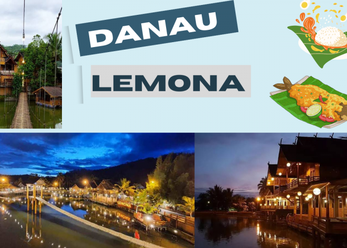 Wisata Danau Lemona, Bisa Menyantap Kuliner di Gazebo Apung Sambil Menikmati Keindahan Danau