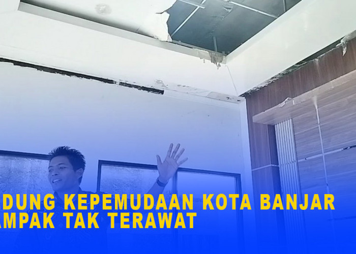 Gedung Kepemudaan Kota Banjar Nampak Tak Terawat, Pembina Posnu: Aset Jangan Sampai Terbengkalai
