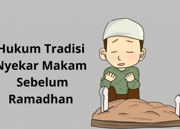 Bagaimana Hukum Tradisi Nyekar Sebelum Ramadhan? Ustadz Adi Hidayat Beri Jawaban Tak Terduga, Begini Katanya..