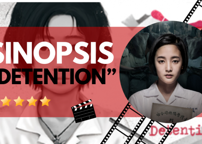 Sinopsis Film Detention Film Horor Taiwan, Cerita yang Penuh dengan Ketegangan dan Misteri