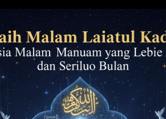 Menjemput Kedamaian yang Tak Berujung: Seni Berburu Malam Lailatul Qadar
