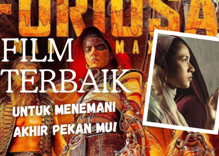 Rekomendasi Film Terbaik Untuk Mengisi Waktu Luang di Akhir Pekan, Yuk Simak Selengkapnya!