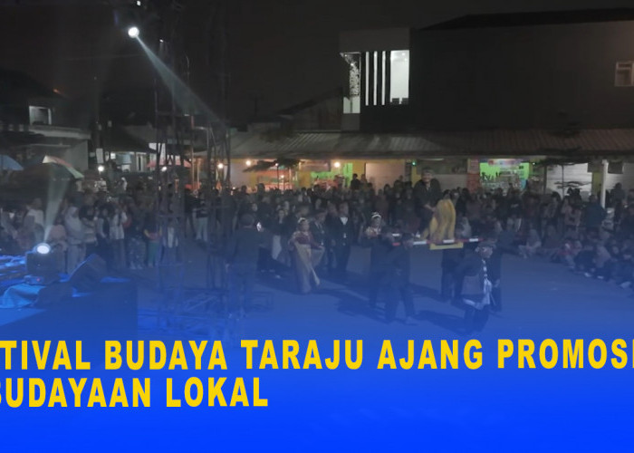 Festival Budaya Taraju Ajang Promosi Kebudayaan Lokal, Wujudkan Desa Mandiri, Kuat, dan Berdaya Saing Global