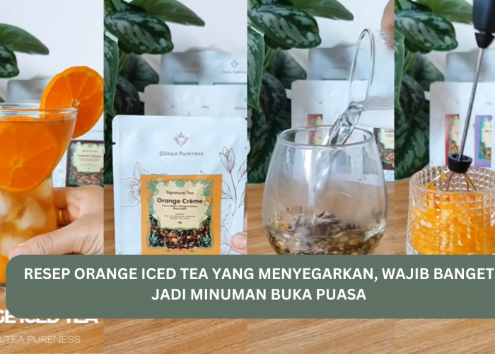 Resep Orange Iced Tea yang Menyegarkan, Wajib Banget Jadi Minuman Buka Puasa