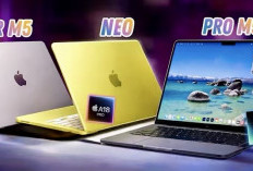 Jangan Asal Beli MacBook! Ini Bedanya Seri Neo, Air, dan Pro M5