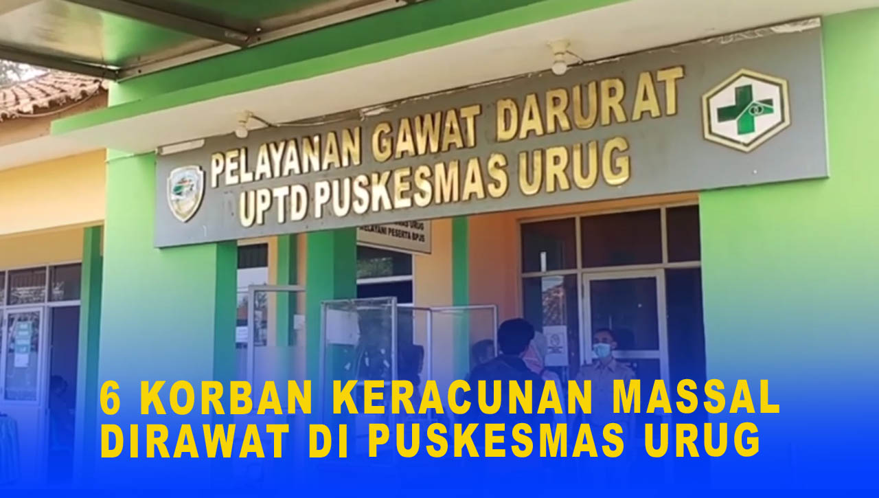 6 KORBAN KERACUNAN MASSAL DIRAWAT DI PUSKESMAS URUG