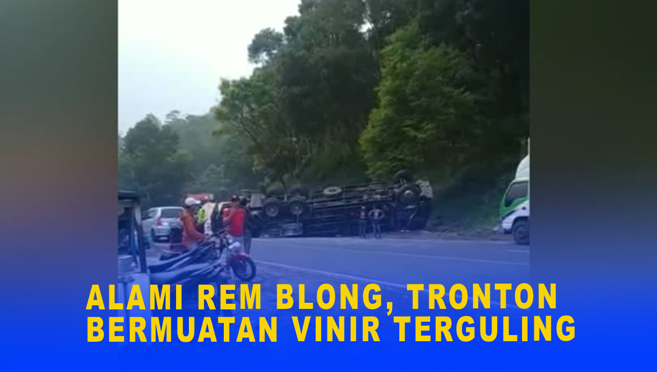 ALAMI REM BLONG, TRONTON BERMUATAN VINIR TERGULING