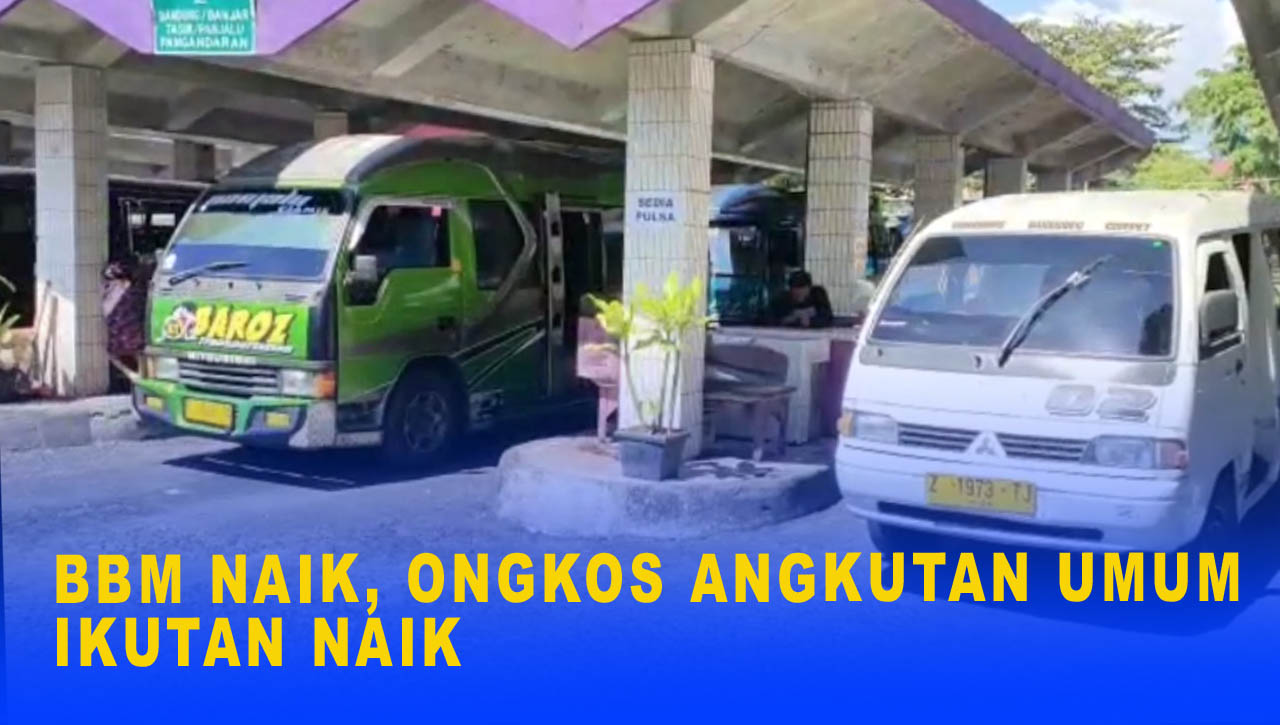 BBM NAIK, ONGKOS ANGKUTAN UMUM IKUTAN NAIK