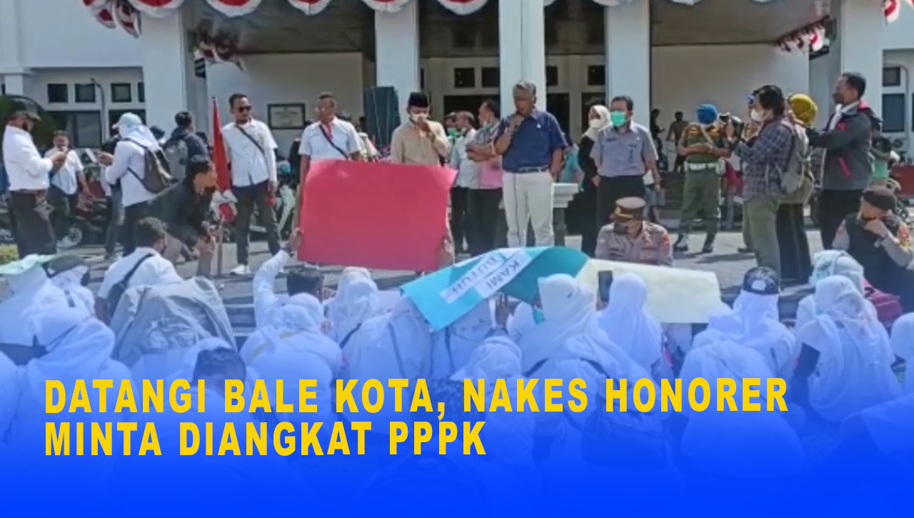 DATANGI BALE KOTA, NAKES HONORER MINTA DIANGKAT PPPK